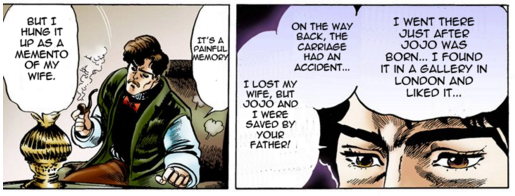 George Joestar explains that he bought the Stone Mask in London then immediately had the carriage accident on the way back that killed Jonathan's mom.