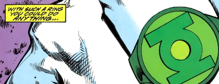 A close up of Hal's ring. The yellow narration box reads: With such a ring you could do ANYTHING...